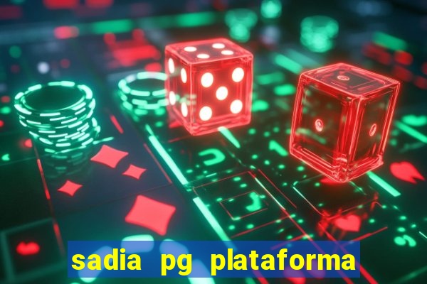 sadia pg plataforma de jogos